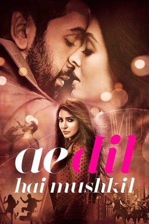 Ae Dil Hai Mushkil 2016 WEB-DL | Hindi Full Movie