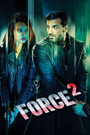 Force 2 (2016) Full Movie Bluray | Hindi Full Movie [1.1GB] Download