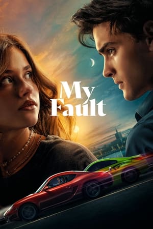 My Fault 2023 Dual Audio WEB-DL | Hindi Full Movie
